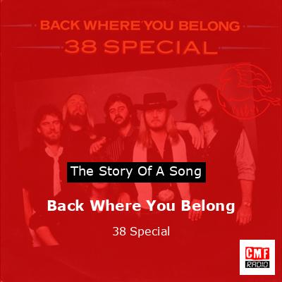 Back Where You Belong – 38 Special