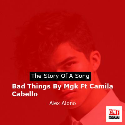 final cover Bad Things By Mgk Ft Camila Cabello Alex Aiono