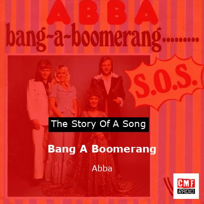 Bang A Boomerang – Abba