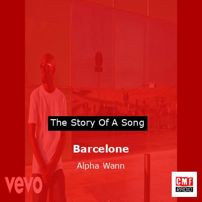 Barcelone – Alpha Wann