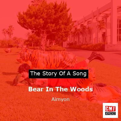 final cover Bear In The Woods Aimyon
