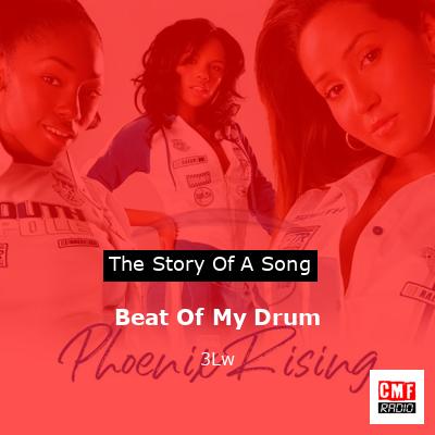 Beat Of My Drum – 3Lw