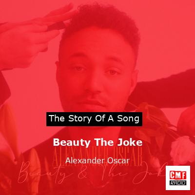Beauty The Joke – Alexander Oscar