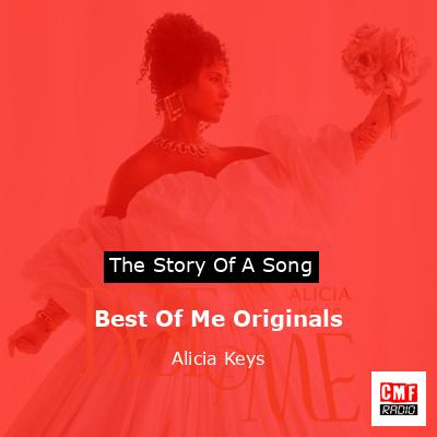 Best Of Me Originals – Alicia Keys