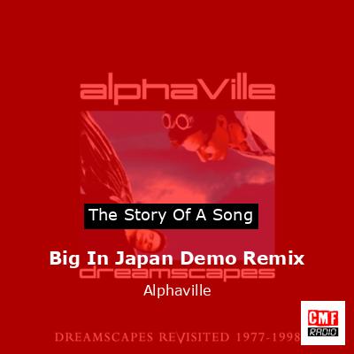 Big In Japan Demo Remix – Alphaville