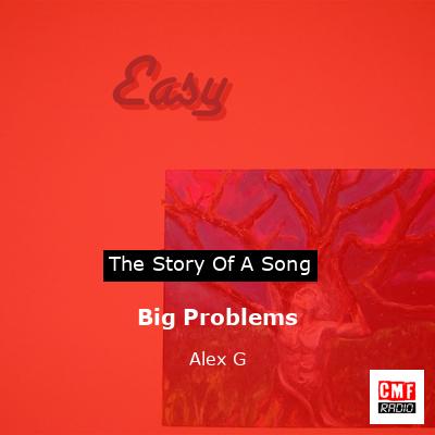 final cover Big Problems Alex G