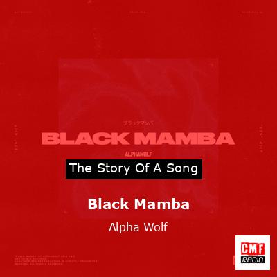 Black Mamba – Alpha Wolf