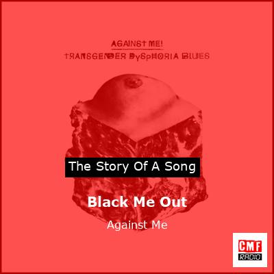 Black Me Out – Against Me