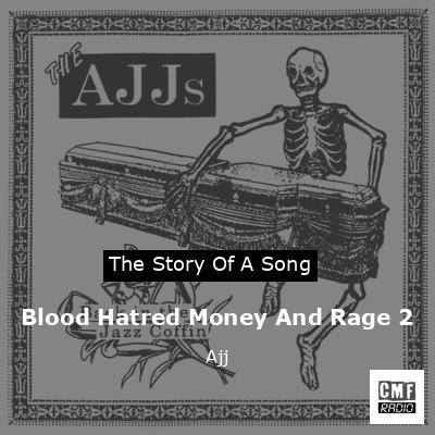 Blood Hatred Money And Rage 2 – Ajj