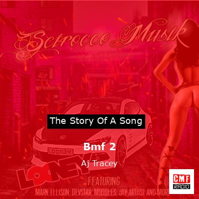 Bmf 2 – Aj Tracey