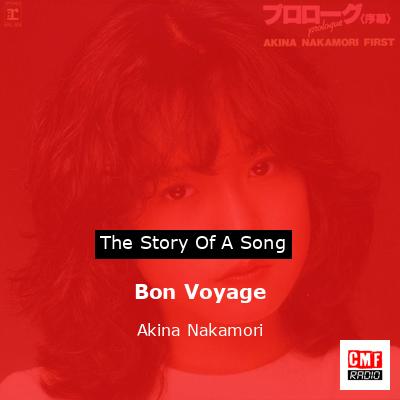 Bon Voyage – Akina Nakamori
