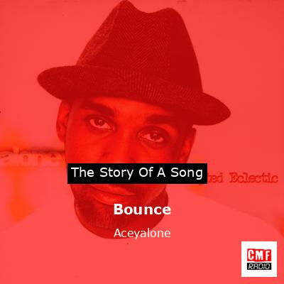 Bounce – Aceyalone