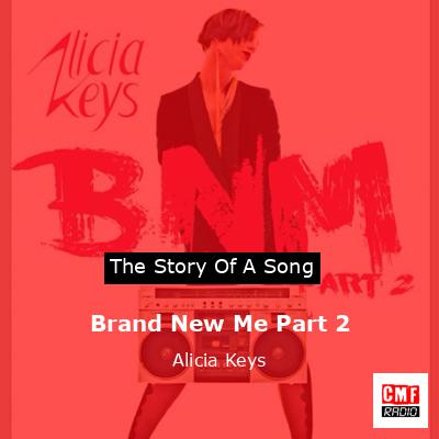 final cover Brand New Me Part 2 Alicia Keys