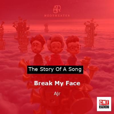 Break My Face – Ajr