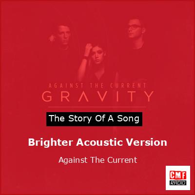 final cover Brighter Acoustic Version Against The Current