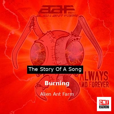 Burning – Alien Ant Farm