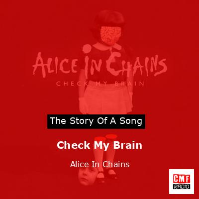 Check My Brain – Alice In Chains
