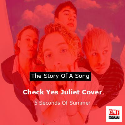 Check Yes Juliet Cover – 5 Seconds Of Summer