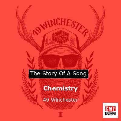 Chemistry – 49 Winchester