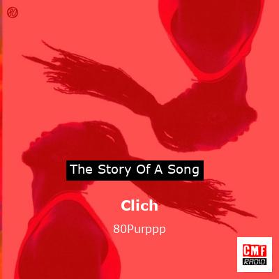 Clich – 80Purppp