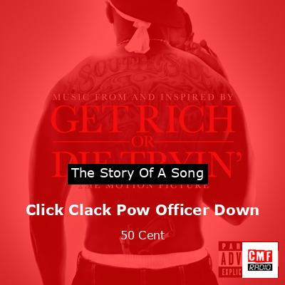 Click Clack Pow Officer Down – 50 Cent