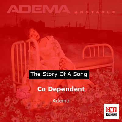 Co Dependent – Adema