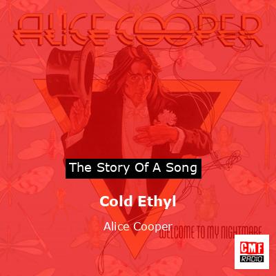 Cold Ethyl – Alice Cooper