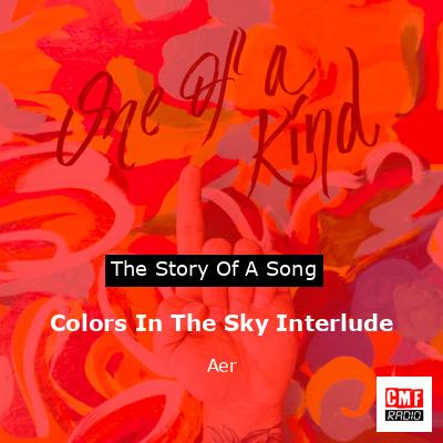 Colors In The Sky Interlude – Aer