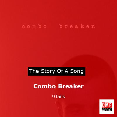 Combo Breaker – 9Tails