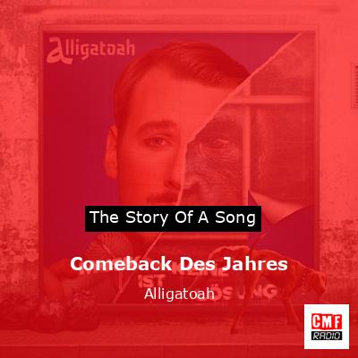 Comeback Des Jahres – Alligatoah