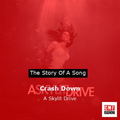Crash Down – A Skylit Drive