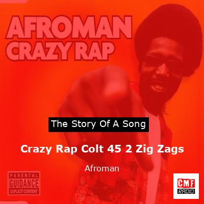 Crazy Rap Colt 45 2 Zig Zags – Afroman