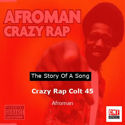 Crazy Rap Colt 45 – Afroman