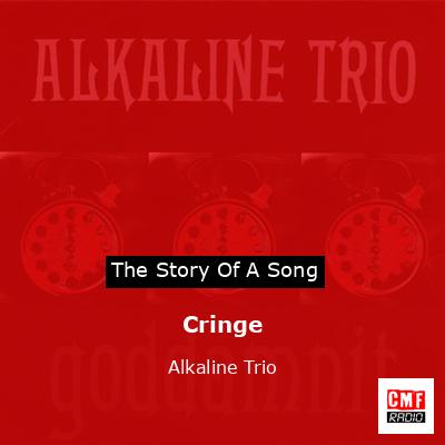Cringe – Alkaline Trio