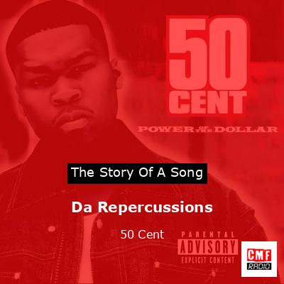 Da Repercussions – 50 Cent