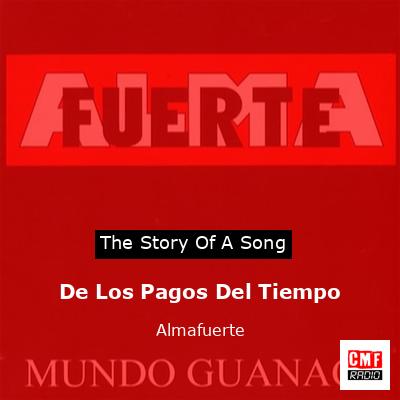 De Los Pagos Del Tiempo – Almafuerte