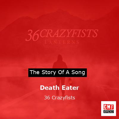 Death Eater – 36 Crazyfists