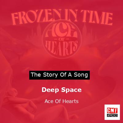 Deep Space – Ace Of Hearts