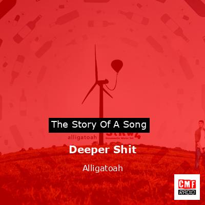Deeper Shit – Alligatoah