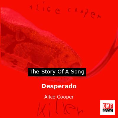 Desperado – Alice Cooper