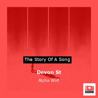 Devon St – Alpha Wolf