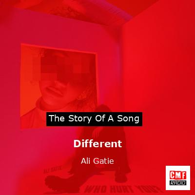 Different – Ali Gatie