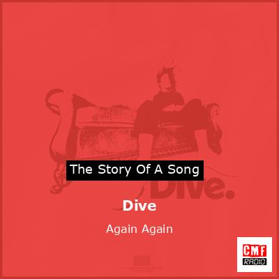 Dive – Again Again