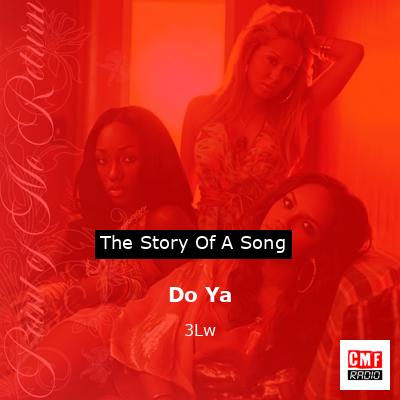 Do Ya – 3Lw