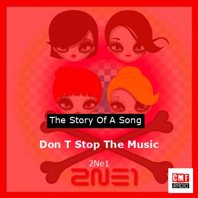 Don T Stop The Music – 2Ne1