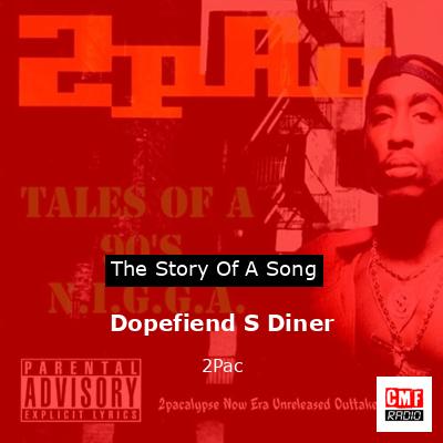 final cover Dopefiend S Diner 2Pac