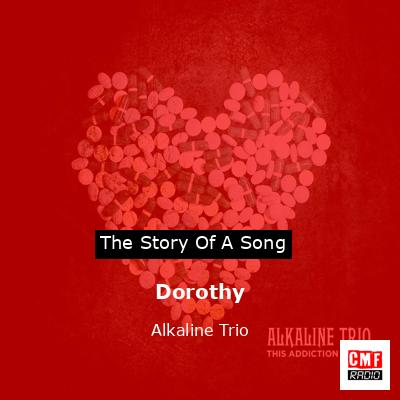 Dorothy – Alkaline Trio