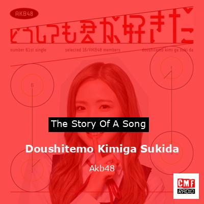 Doushitemo Kimiga Sukida – Akb48