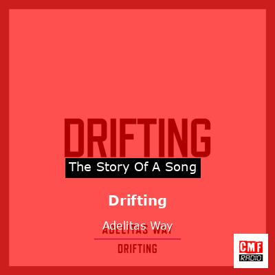 Drifting – Adelitas Way