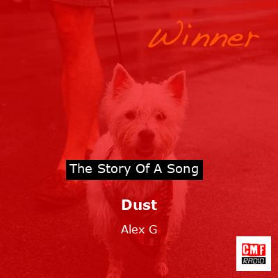Dust – Alex G